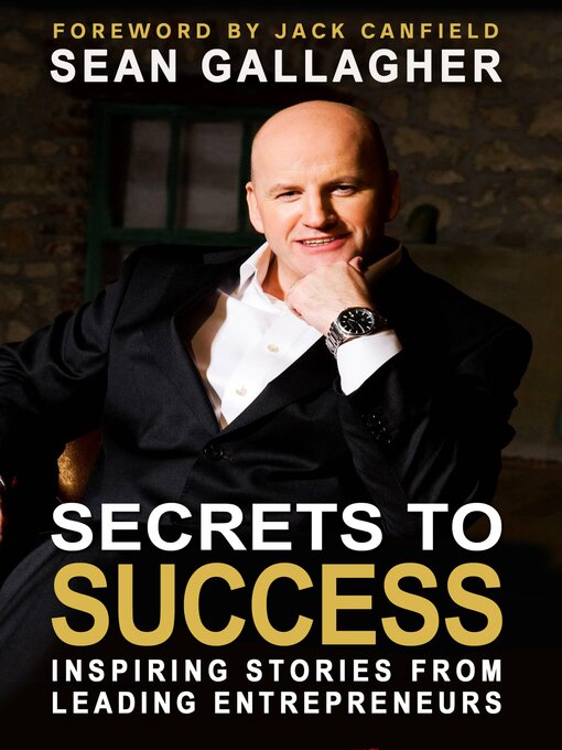 Title details for Secrets to Success by Sean Gallagher - Wait list